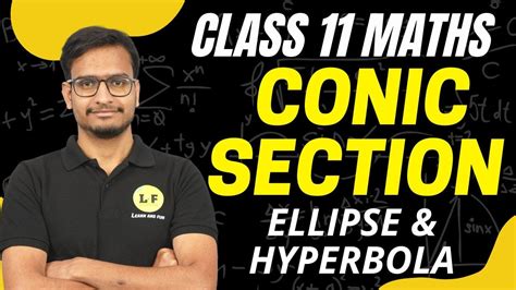 Class Maths Ch Conic Section Ellipse And Hyperbola One Shot