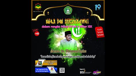 Live Ngaji Bersholawat Milad Mtsn Blitar Xix Bersama Gus