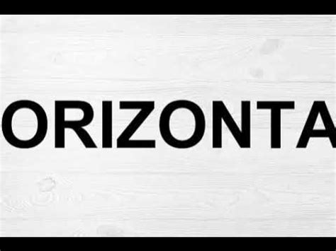 pronounce horizontal youtube