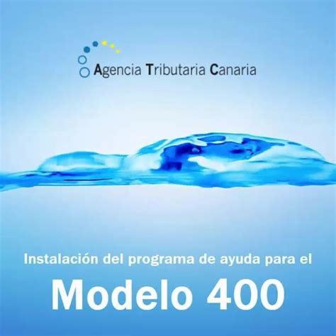 Guía Completa para Rellenar el Modelo 400 del IGIC Consejos y Pasos