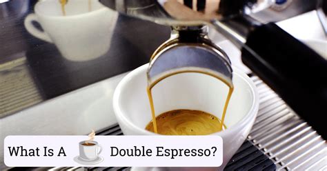 What Is A Double Espresso (Doppio)? | How To Drink It?