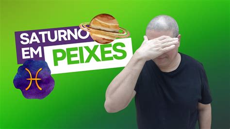 Saturno Em Peixes Previs Es E Orienta Es Youtube