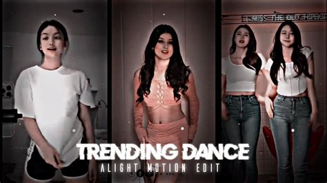 New Trending Alight Motion Edit Trending Dance Cute Girl Hot Xml Edit Viral Shorts Youtube