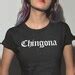 Chingona Tshirt Mexican Latina Chicana Graphic Tee Los Angeles California Chola Style Etsy