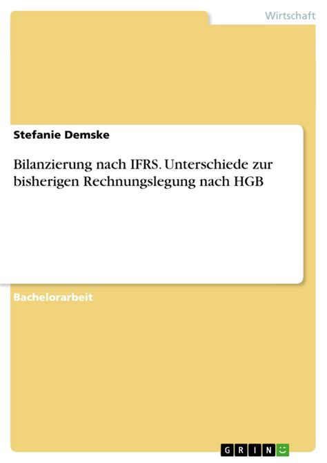 Bilanzierung Nach IFRS Unterschiede Zur Bisherigen Rechnungslegung