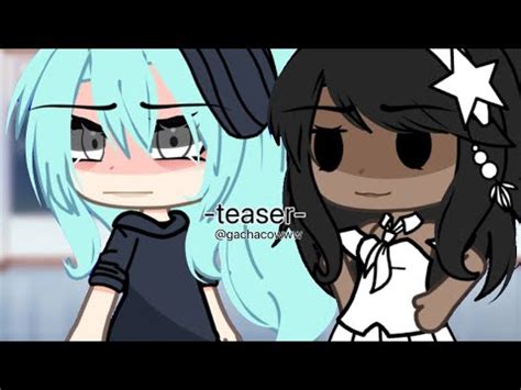 Teaser Gacha Life Lesbian Part 1 YouTube