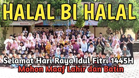 Semua Senang Saling Memaafkan Di Hari Raya Idul Fitri 1445 H YouTube