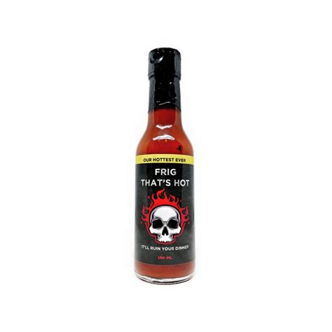 Maritime Madness Frig That S Hot Carolina Reaper Hot Sauce Chilly Chiles