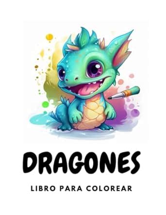 Dragones Libro Para Colorear Spanish Edition Mejia Edgar