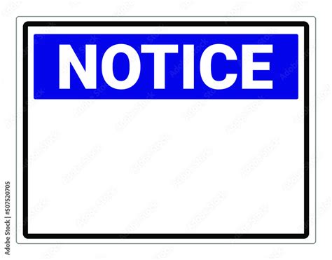 Notice Sign Blank Sign Isolated On White Background Vector