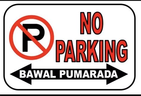 Pvc Signage No Parking Bawal Pumarada 7x11 Inches Lazada Ph