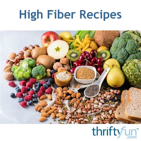 High Fiber Recipes | ThriftyFun