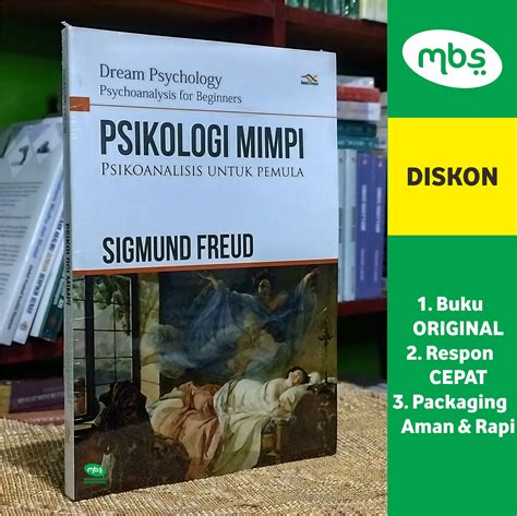 BUKU PSIKOLOGI MIMPI - Psikoanalisis Untuk Pemula - Sigmund Freud