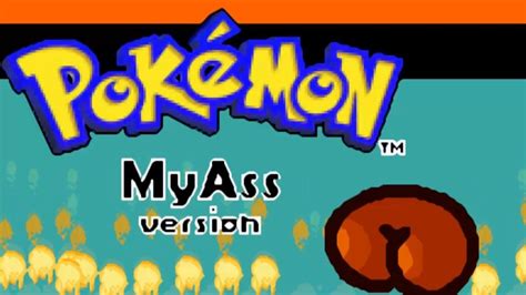 Pokemon My Ass Version Part Youtube