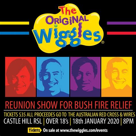 ORIGINAL Wiggles reunion show for bushfire relief. ALL proceeds from the show (tickets and ...