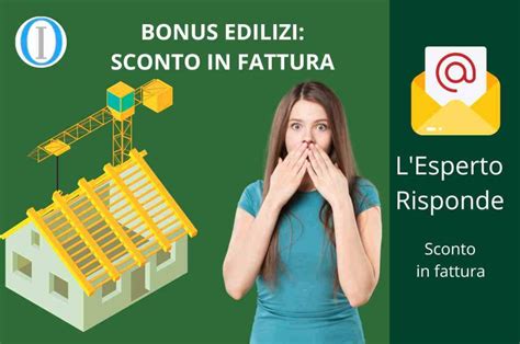 Sconto In Fattura Bonus Edilizi Se La Ditta Inadempiente Chi