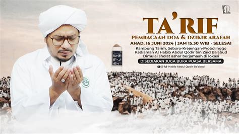 Live Ta Rif Pembacaan Doa Dan Dzikir Arafah Bersama Habib Abdul