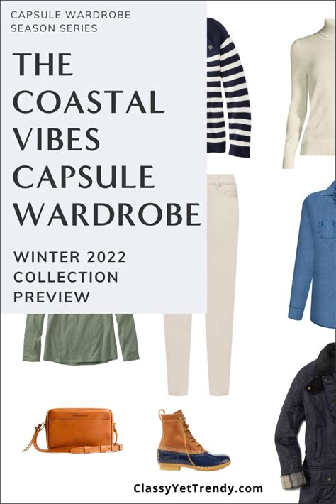 Sneak Peek Of The Coastal Vibes Winter 2022 Capsule Wardrobe 10 Outfits Classy Yet Trendy