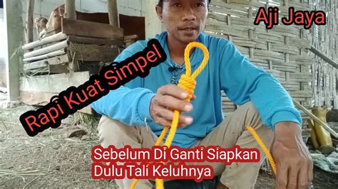 Cara Merancang Tali Keluh Sapi Dugul Ajijaya Youtube