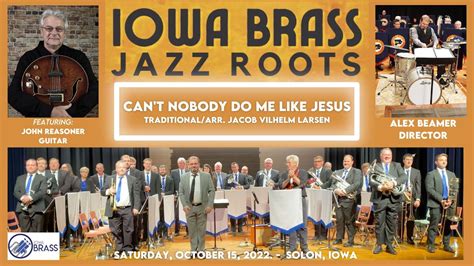 Can T Nobody Do Me Like Jesus Iowa Brass K Youtube