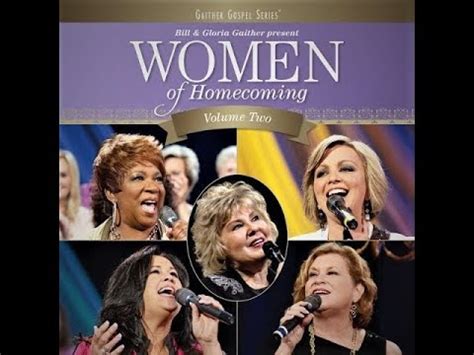 Women Of Homecoming Vol 2 Gaither Homecoming Series 2013 YouTube