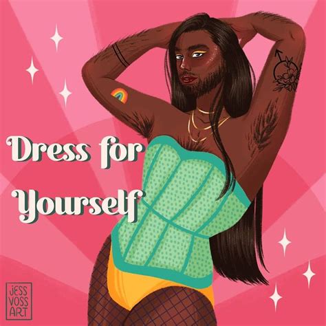 Jess Vosseteig Illustrator On Instagram Dress For Yourself And No