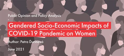 Gendered Socio Economic Impacts Of Covid 19 Pandemic On Women