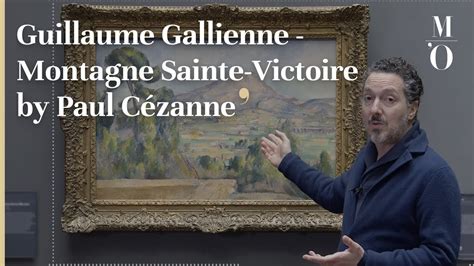 Guillaume Gallienne Montagne Sainte Victoire By Paul C Zanne En