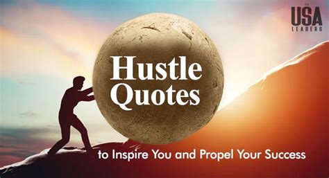 Hustle Quotes To Inspire You And Propel Your Success