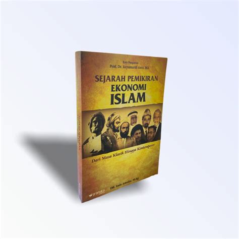 Jual SEJARAH PEMIKIRAN EKONOMI ISLAM DARI MASA KLASIK HINGGA