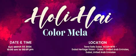 Holi In Dubai 2024 Places To Celebrate Dates Events