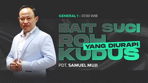 Bait Suci Roh Kudus Yang Diurapi Sunday Service Juni I Ps