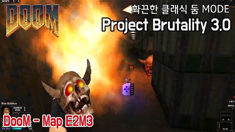 DooM Map E2m3 Refinery Brutal DooM Project Brutality 3 0 Beta Mode