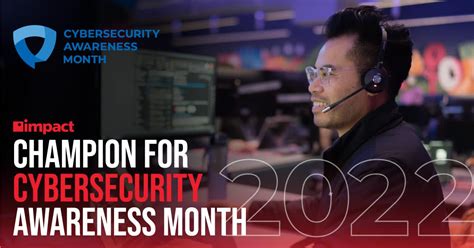 Impact Networking Supports Cybersecurity Awareness Month 2022