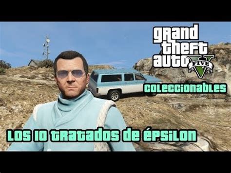 GTA V Modo Historia Coleccionables Los 10 Tratados de Épsilon YouTube