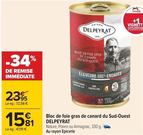 Promo Bloc De Foie Gras De Canard Du Sud Ouest Delpeyrat Chez Carrefour