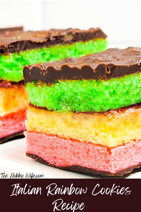 Classic Italian Rainbow Cookie Recipe The Hobby Wife