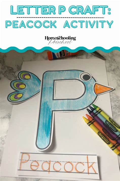 Letter P Craft: Peacock Activity - Homeschooling Preschool