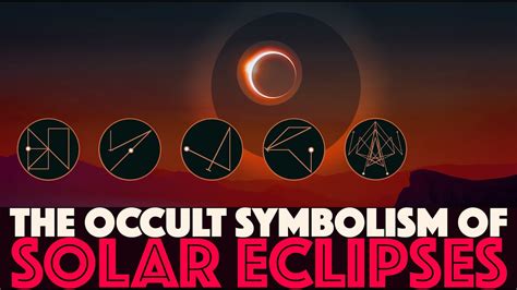 The Occult Symbolism Of Solar Eclipses Harnessing The Esoteric Power