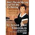 Judge Judy Don T Pee On My Leg