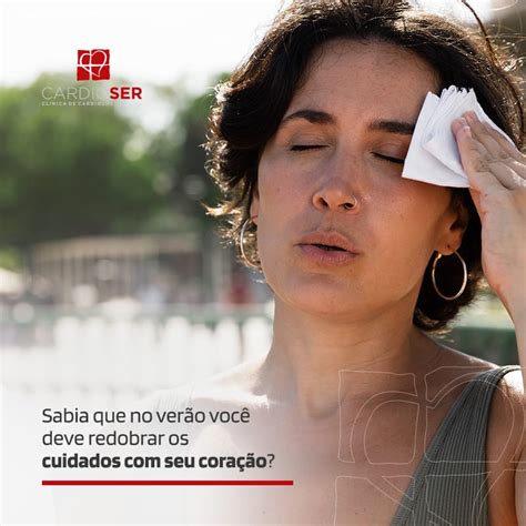 Você sabia que no verão os cuidados seu coração devem ser