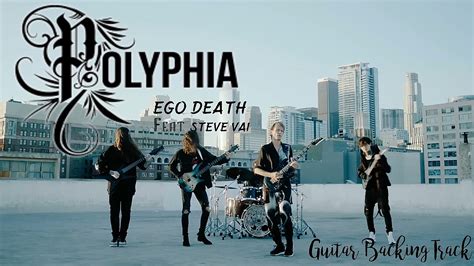 Polyphia Ego Death Feat Steve Vai Guitar Backing Track Youtube