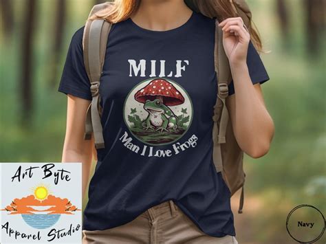 Milf Man I Love Frogs Tshirt Frog Tshirt Funny Milf Froggy Shirt Milf Tee Frog Lover Shirt