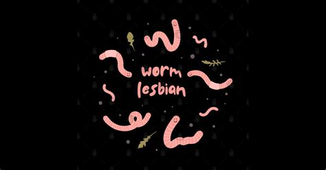 Worm Lesbian Lesbian Sticker TeePublic