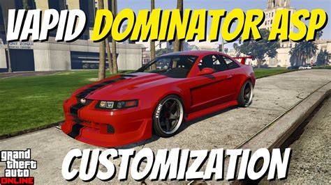 Vapid Dominator ASP Customization GTA Online YouTube