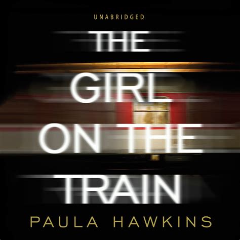 "The Girl on the Train" by Paula Hawkins: A Book Review | We Live ...