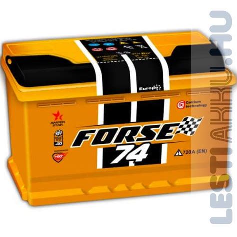 FORSE Autó Akkumulátor 12V 74Ah 720A Jobb+