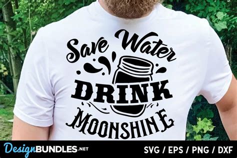 Save Water Drink Moonshine Svg Moonshine Svg