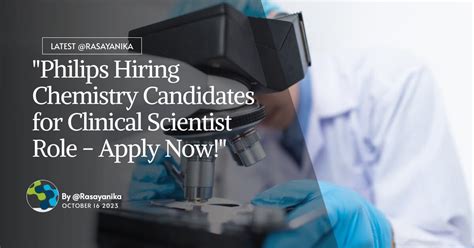 Philips Clinical Scientist Recruitment For Chemistry Candidates