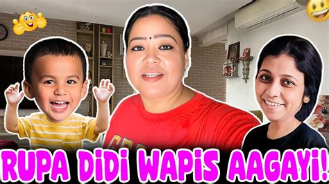 Rupa Didi Wapis Aagayi😍🥳 Bharti Singh Haarsh Limbachiyaa Golla